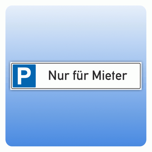 Parkplatz-Nummernschild Nur für Mieter