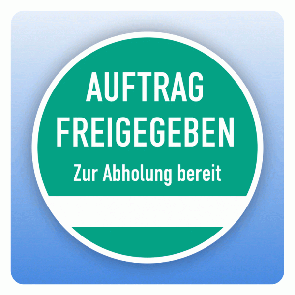 Versandaufkleber Auftrag freigegeben / Zur Abholung bereit