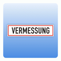 Hinweisschild "Vermessung"