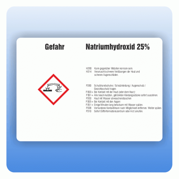 Gefahrstoffaufkleber Natriumhydroxid 25 Prozent für Behälter von 50 bis 500 Liter