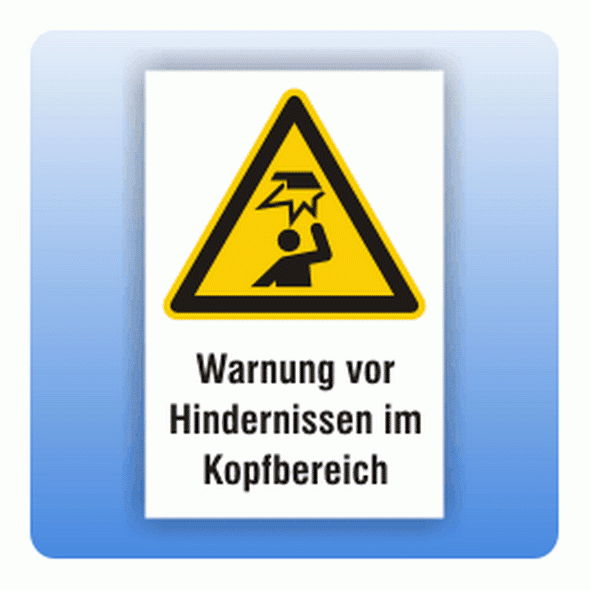 Kombi Warnschild Warnung Hindernisse im Kopfbereich