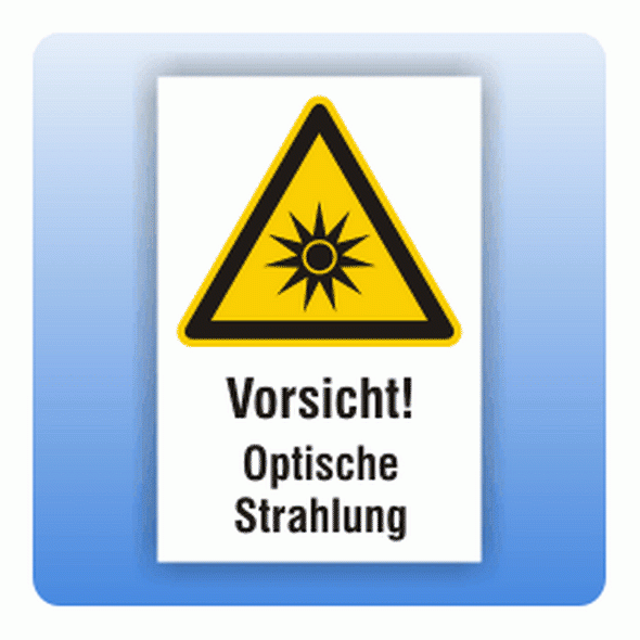 Kombi Warnschild optische Strahlung