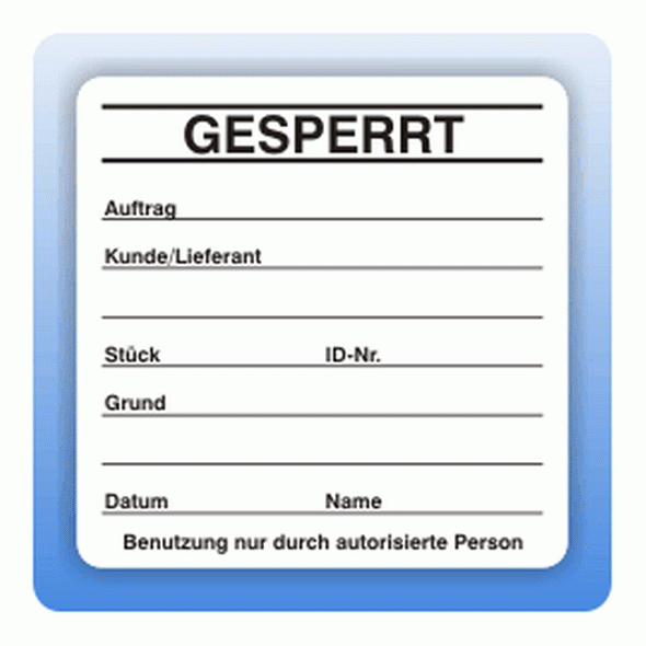 Qualitätssicherung Aufkleber "Gesperrt" in schwarz