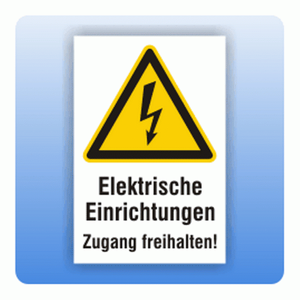 Kombi Warnschild elektrische Einrichtungen