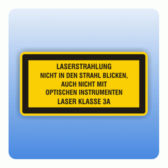 Laserkennzeichen Laserstrahlung Klasse 3A