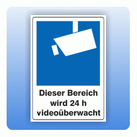 Aufkleber Bereich wird 24 h videoüberwacht