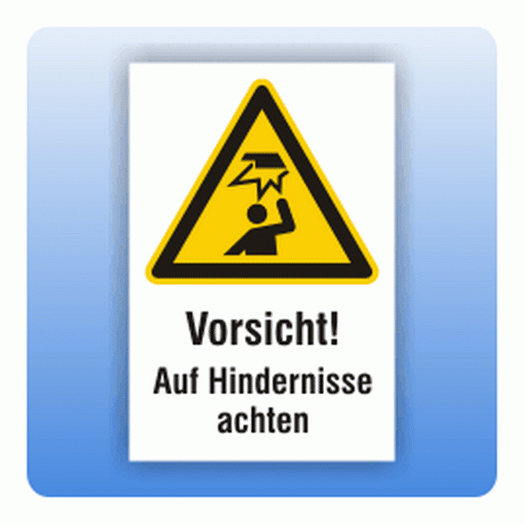 Kombi Warnschild auf Hindernisse achten