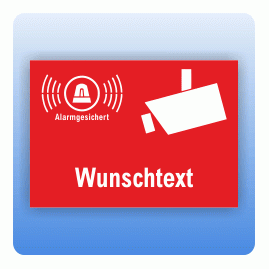 Aufkleber Videoüberwacht - alarmgesichert Wunschtext