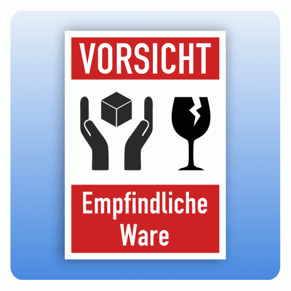 Versandaufkleber Vorsicht empfindliche Ware