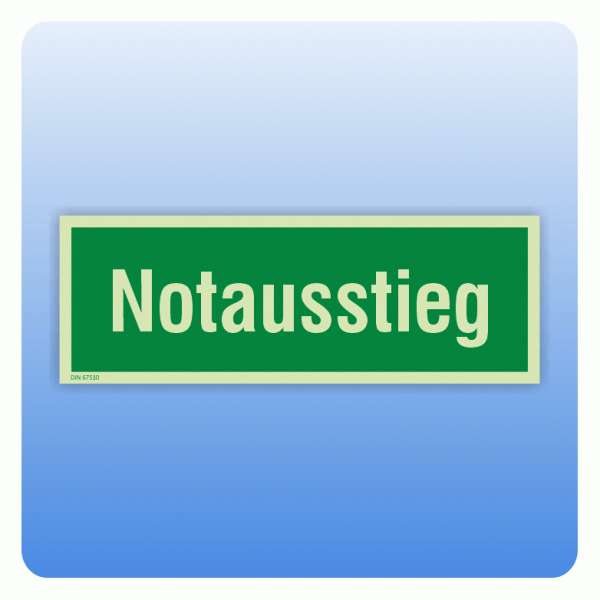 Rettungszeichen Notausstieg, praxisbewährt