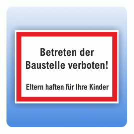 Aufkleber Betreten der Baustelle verboten