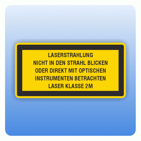 Laserkennzeichen unsichtbare Laserstrahlung 2M