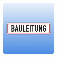 Hinweisschild "Bauleitung"