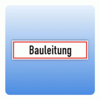 Hinweisschild "Bauleitung"