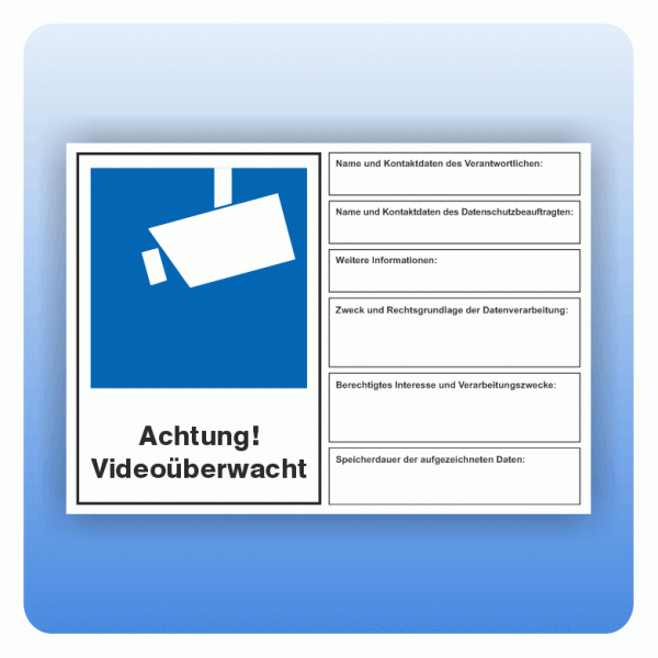 Achtung Videoüberwacht nach DSGVO zum selbstausfüllen