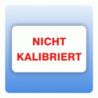 Qualitätssicherung Aufkleber "Nicht kalibriert" 25x40 mm in rot