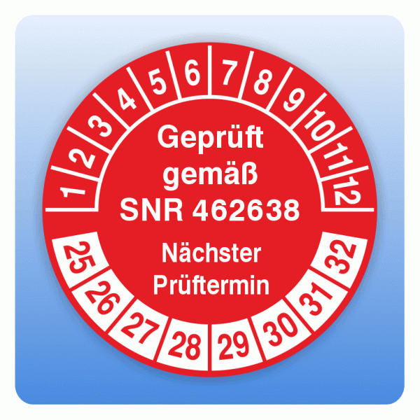 Prüfplakette geprüft gemäß SNR 462638