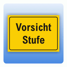 Vorsicht Stufe