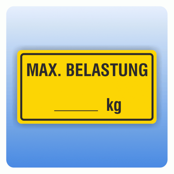 Aufkleber Regalbeschriftung max. Belastung