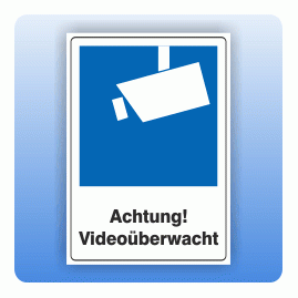 Achtung! Videoüberwacht