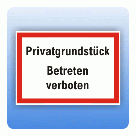 Privatgrundstück Betreten verboten