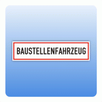 Hinweisschild "Baustellenfahrzeug"