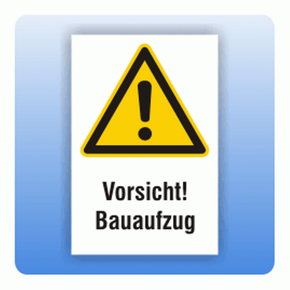 Kombi Warnschild Vorsicht Bauaufzug