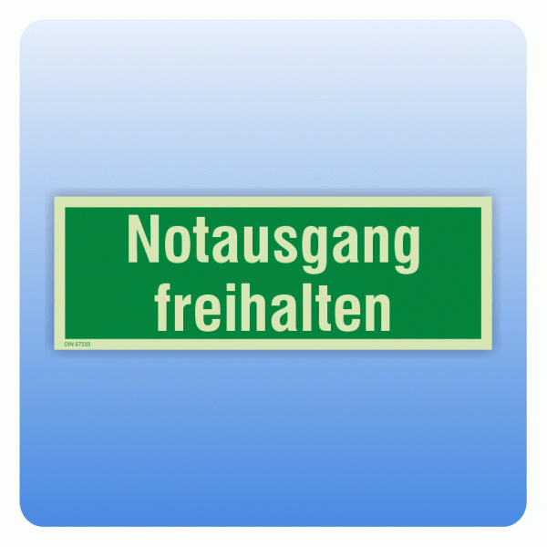 Rettungszeichen Notausgang freihalten, praxisbewährt