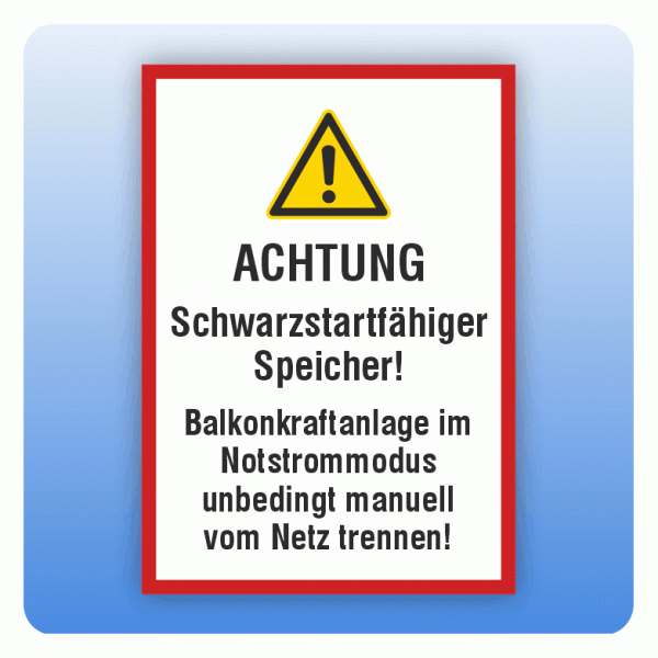 Achtung Schwarzstartfähiger Speicher