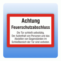 Feuerwehrzeichen Achtung Feuerschutzabschluss nach DIN 4066