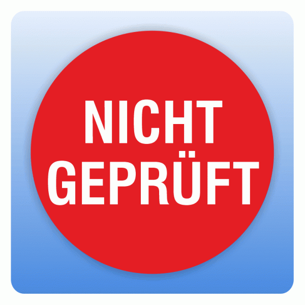 Prüfplakette Nicht geprüft