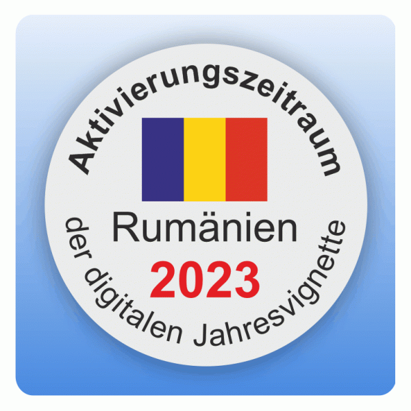 Aufkleber Hinweis Aktivierungszeitraum digitale Jahresvignette Rumänien