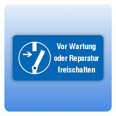 Aufkleber Vor Wartung oder Reparatur freischalten