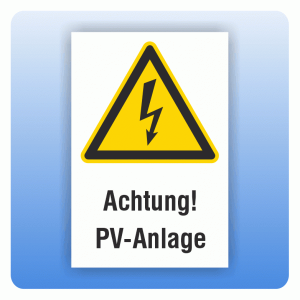 Kombi Warnschild Achtung PV-Anlage