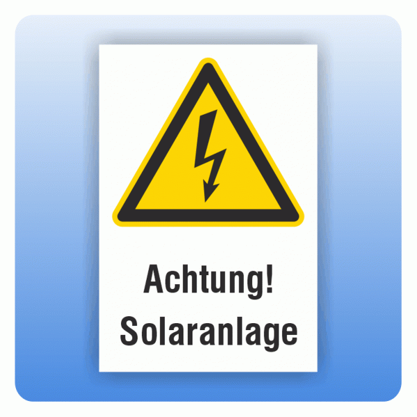 Kombi Warnschild Achtung Solaranlage