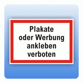 Plakate oder Werbung ankleben verboten